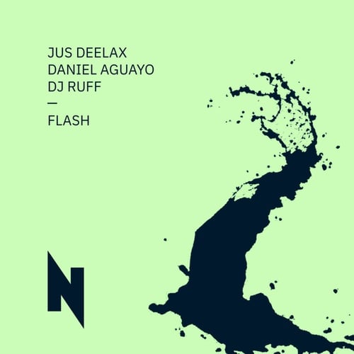 Jus Deelax, Daniel Aguayo, DJ Ruff-Flash