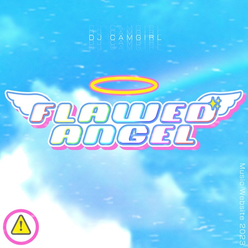 DJ CAMGIRL, VAPERROR-Flawed Angel