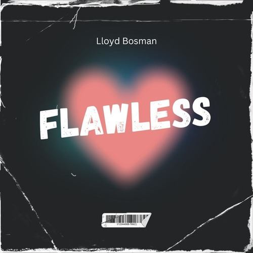 Lloyd Bosman-Flawless