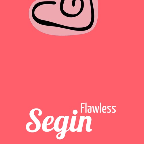 Segin-Flawless