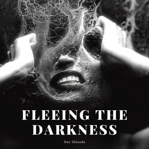 Huy Shinoda-Fleeing the Darkness