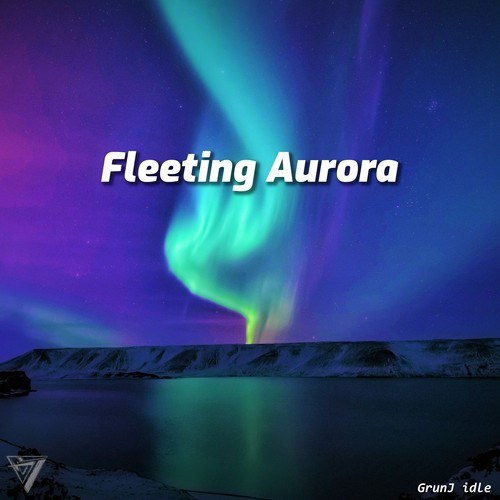 Fleeting Aurora