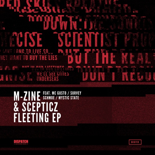 M-zine, Scepticz, Survey, Mystic State, MC Gusto-Fleeting EP