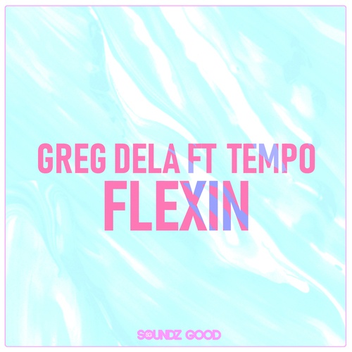 Greg Dela, Tempo-Flexin