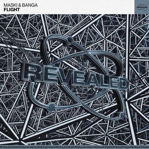Maski & Banga, Revealed Recordings-Flight