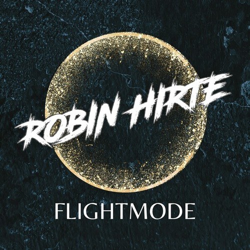 Robin Hirte-Flightmode