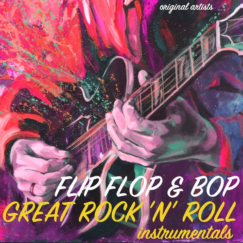 Various Artists-Flip Flop & Bop - Great Rock 'n' Roll Instrumentals