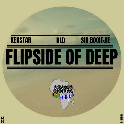 Kek'star, Sir Booitjie, DLD-Flipside Of Deep