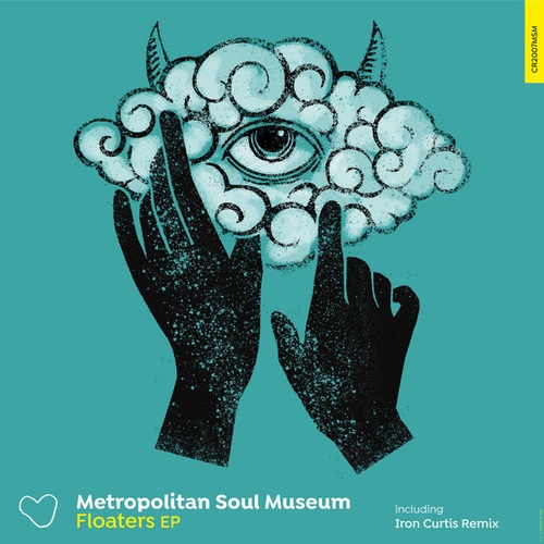 Metropolitan Soul Museum, Iron Curtis-Floaters EP