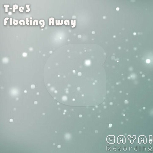 T-Pe3-Floating Away