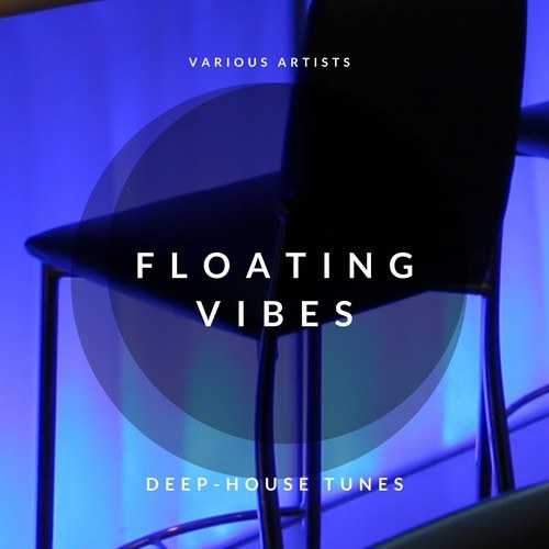 Various Artists-Floating Vibes (Deep-House Tunes)