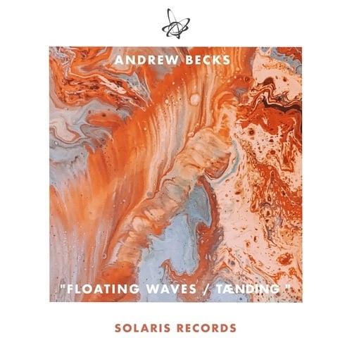 Andrew Becks-Floating Waves / Taending
