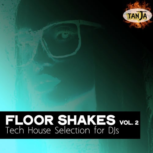 Various Artists-Floor Shakes, Vol. 2 (Tech House Selection for Djs)