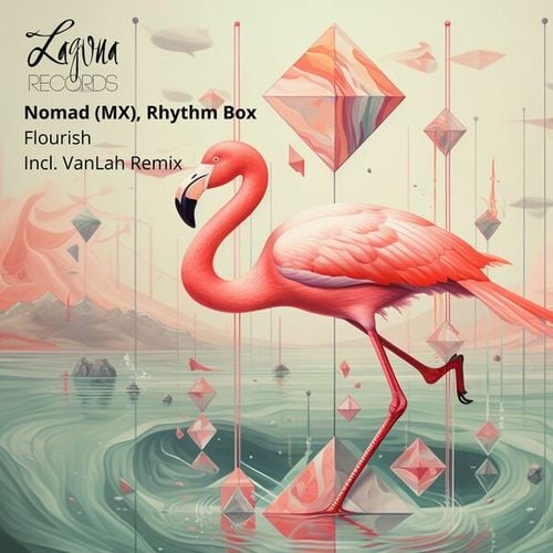 Nomad (MX), Rhythm Box, VanLah-Flourish
