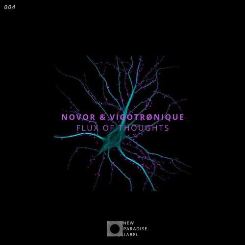 Novor, Vigotronique-Flux of Thoughts