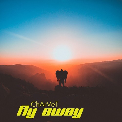 ChArVeT-Fly Away
