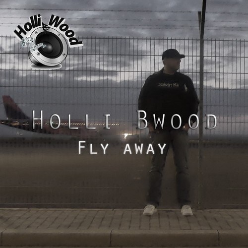 Holli Bwood-Fly Away