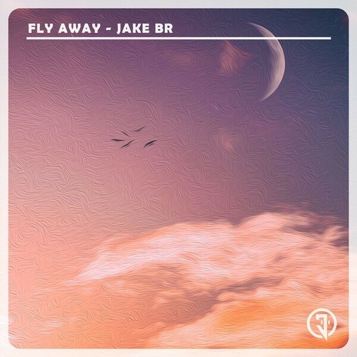 JAKE BR-Fly Away (Radio Edit)
