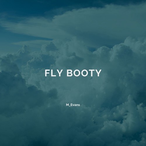 M_Evans-Fly Booty