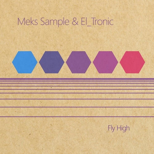 El_Tronic, Meks Sample-Fly High
