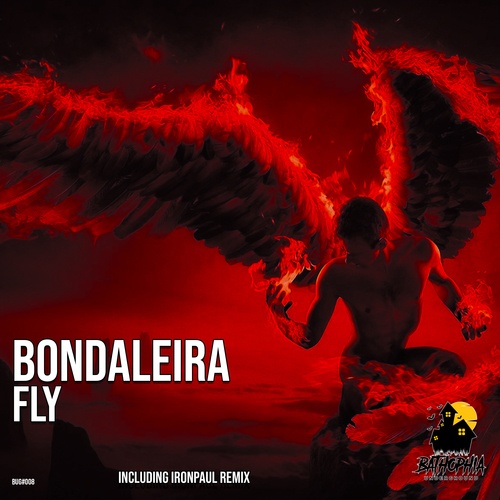Bondaleira, Ironpaul-Fly (incl. Ironpaul Remix)