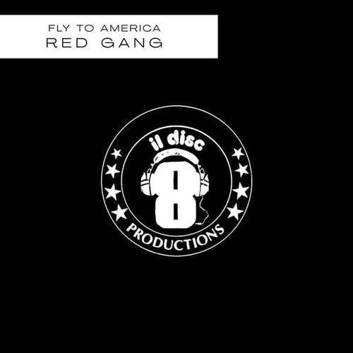 Red Gang-Fly to America