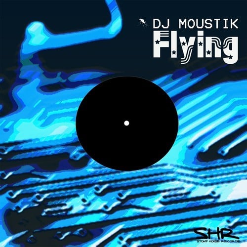 DJ Moustik-Flying