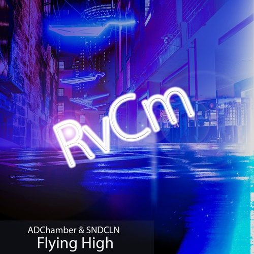 SNDCLN, ADChamber-Flying High