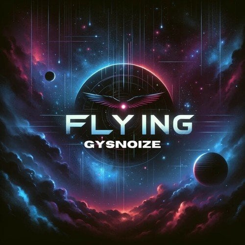 GYSNOIZE-Flying (Remaster Mix)