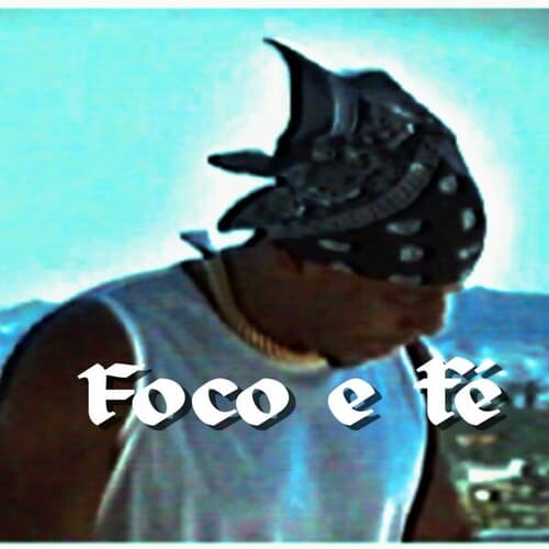 Mc Gque-FOCO E FÉ