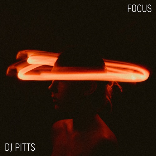 DJ Pitts-Focus