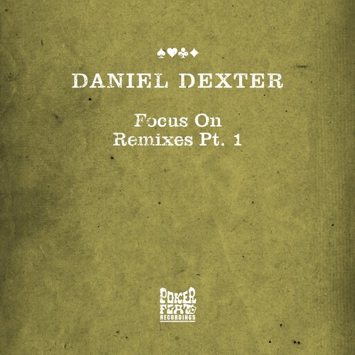 Daniel Dexter, UNER, David Keno-Focus On - Remixes Pt. 1