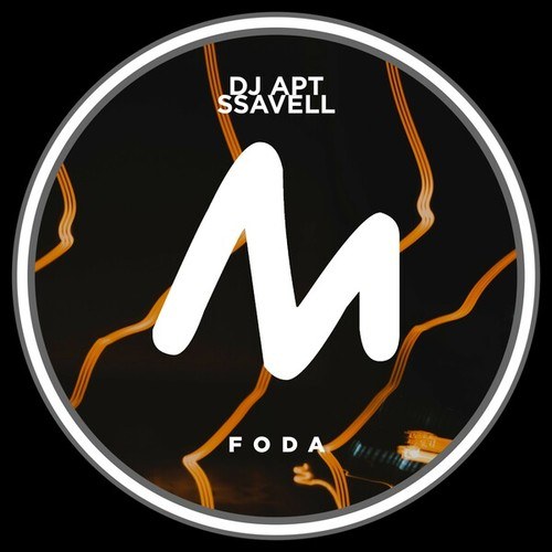DJ Apt, Ssavell-Foda