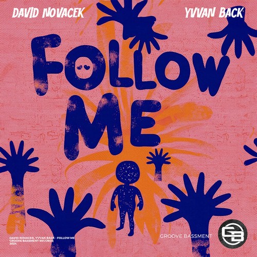 David Novacek, Yvvan Back-Follow Me