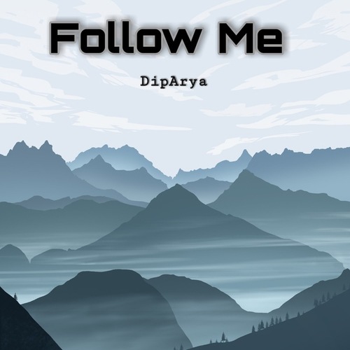 DipArya-Follow Me