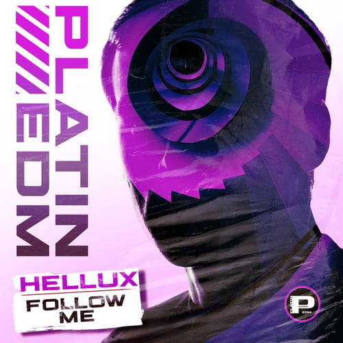 Hellux, Platin EDM-Follow Me