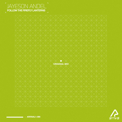 Jayeson Andel-Follow the Firefly Lanterns