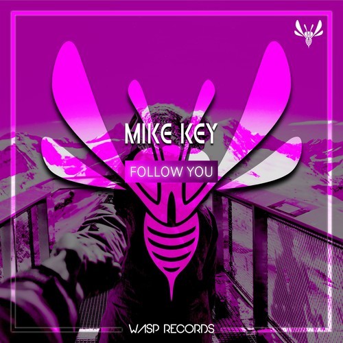 Mike Key-Follow You