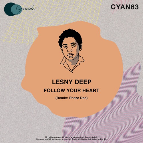 Lesny Deep, Phaze Dee-Follow Your Heart