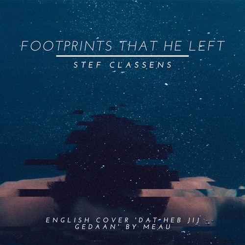 Footprints that he left