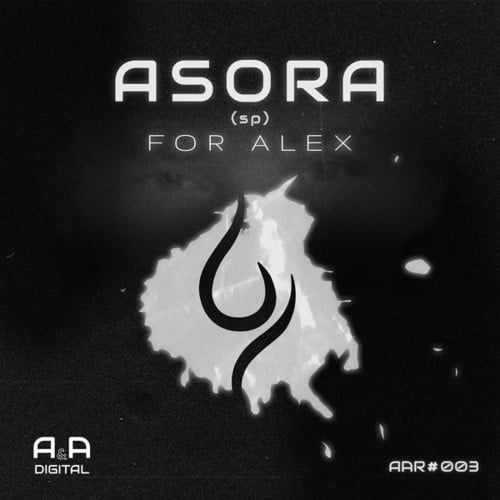 Asora (SP)-For Alex