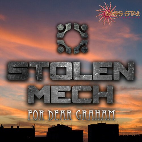 Stolen Mech-For Dear Graham