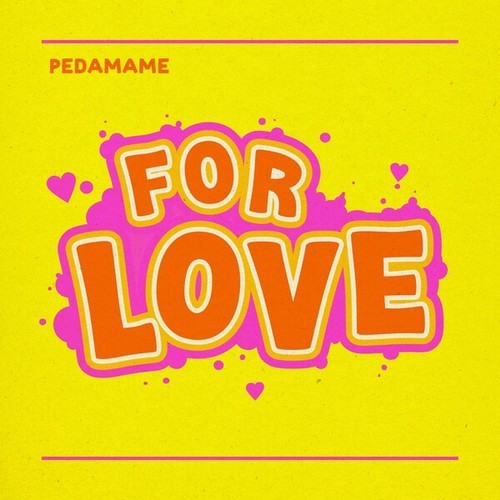 Pedamame-For Love