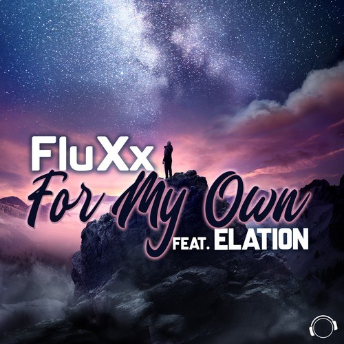 Elation, FluXx-For My Own