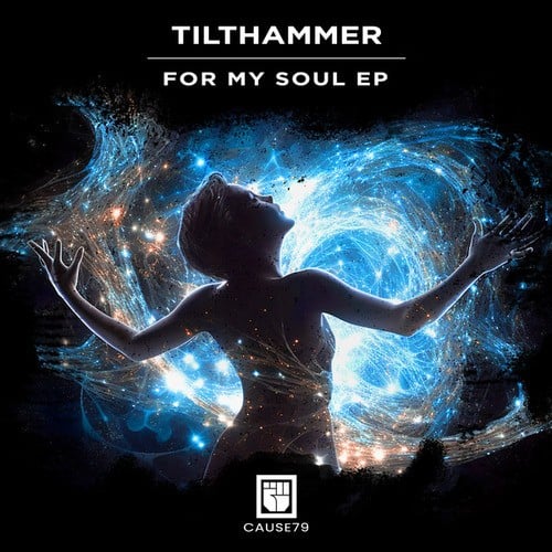 Tilthammer-For My Soul EP