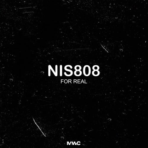 Nis808-For Real