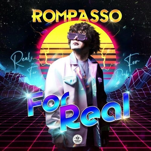 Rompasso-For Real