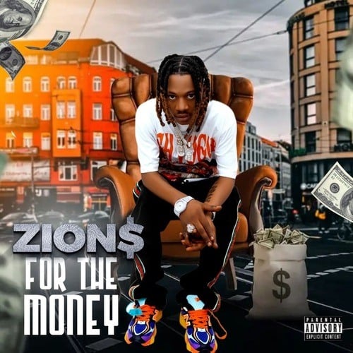 Zion$-For The Money