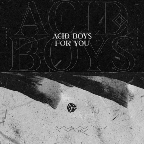 Acid Boys-For You