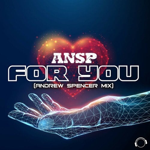 ANSP, Andrew Spencer-For You (Andrew Spencer Mix)
